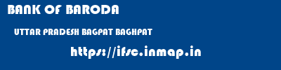 BANK OF BARODA  UTTAR PRADESH BAGPAT BAGHPAT   ifsc code